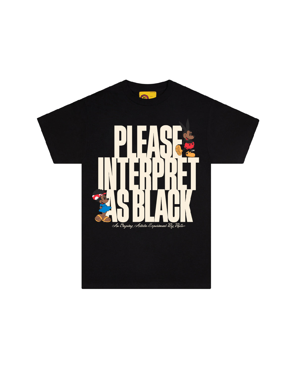 "PLEASE INTERPRET AS BLACK" TEE (BLACK)